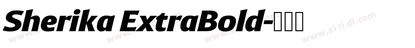 Sherika ExtraBold字体转换